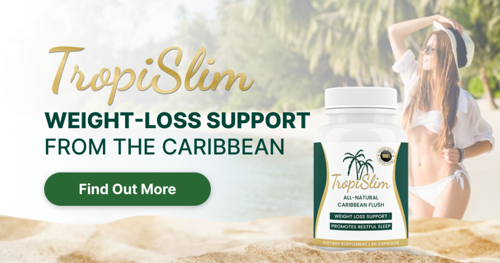 Tropislim - Caribbean Flush To Burn Fat After Dark